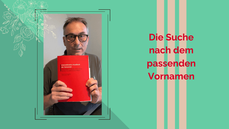Die Suche nach dem passenden Vornamen