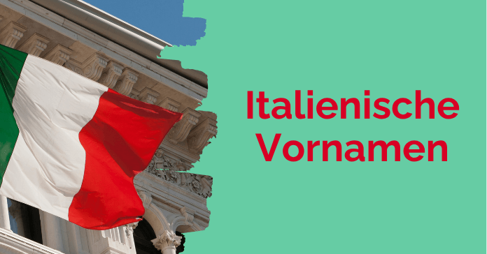Italienische Vornamen