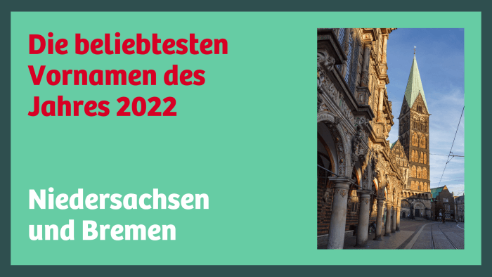 beliebteste Vornamen 2022 Niedersachsen und Bremen
